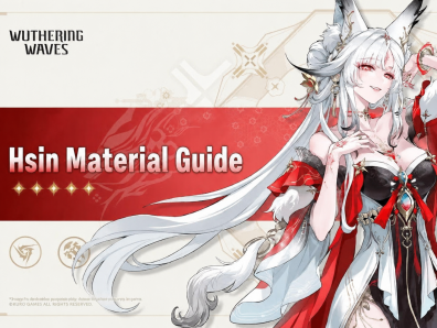 WuWa 3.7 Hsin Materials Guide: Ascension, Skill & Weapon Materials
