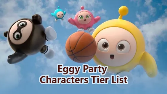 Eggy Party Characters Tier List: Best Characters